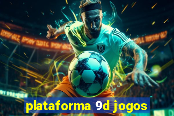 plataforma 9d jogos